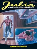 Julia n. 84: Uomini sull'abisso