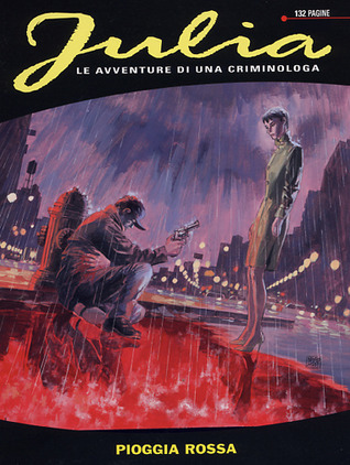 Julia n. 85: Pioggia rossa