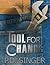 Tool For Change