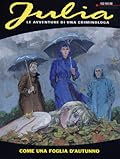 Julia n. 94: Come una foglia d'autunno