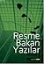 Resme Bakan Yazılar I-II