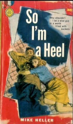 So I'm A Heel (Paperback)