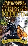The Key of the Keplian (Witch World Series 4: Secrets of the Witch World, #1)