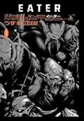 Eater Volym 1