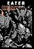 Eater Volym 1