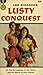 Lusty Conquest
