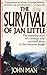 The Survival of Jan Little