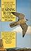 Learning to Fly: A Season With the Peregrine Falcon