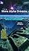More Alpha Dreams