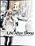Life After Sleep by Mark R. Brand