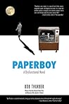 Paperboy: A Dysfunctional Novel