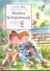 Ridder Schijtebroek (Hardcover)