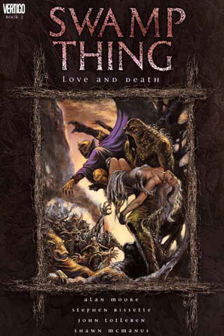 Swamp Thing: Love and Death