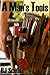 A Man's Tools by B.J. Scott