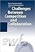 Challenges Between Competition and Collaboration: The Future of the European Manufacturing Industry