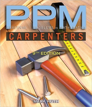 Practical Problems in Mathematics for Carpenters (Paperback)