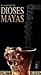 Lo esencial de Dioses mayas