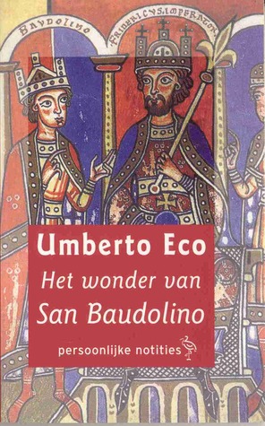 Het wonder van San Baudolino: persoonlijke notities (Paperback)