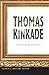 Thomas Kinkade: The Artist ...