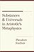 Substances and Universals in Aristotle's "Metaphysics"
