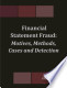 Financial Statement Fraud: Motives Methods Cases and Detection