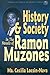 History and Society in the Novels of Ramon Muzones
