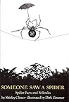 Someone Saw a Spider by Shirley Climo Someone Saw a Spider by Shirley Climo