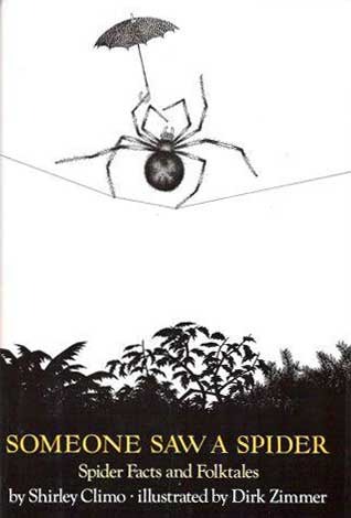 Someone Saw a Spider: Spider Facts and Folktales (Hardcover)