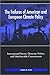 The Failures of American and European Climate Policy: International Norms, Domestic Politics, and Unachievable Commitments (SUNY series in Global Environmental Policy)