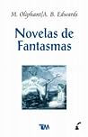 Novelas de fantasmas by Mrs. Oliphant