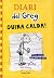 Quina calda! by Jeff Kinney