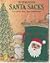 The Story Behind Santa Sacks