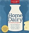 Home Dairy with Ashley English by Ashley English