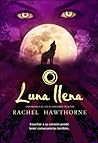 Luna llena by Rachel Hawthorne