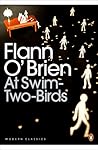 At Swim-Two-Birds by Flann O'Brien