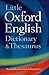 Little Oxford Dictionary, Thesaurus and Wordpower Guide