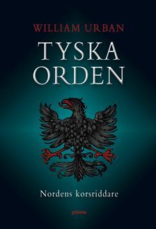 Tyska Orden: Nordens Korsriddare