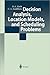 Decision Analysis, Location Models, and Scheduling Problems