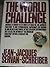 The World Challenge by Jean-Jacques Servan-Schreiber