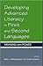 Developing Advanced Literacy in First and Second Languages: Meaning with Power