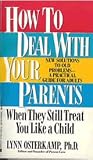 How To Deal With Your Parents When They Still Treat You Like  a Child