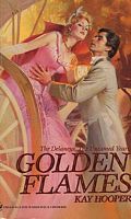 Golden Flames (The Delaneys #8; The Delaneys: The Untamed Years #1)