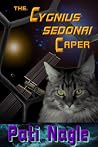 The Cygnius sedonai Caper by Pati Nagle