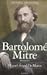 Bartolomé Mitre: Biografia (Historia Argentina)