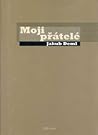 Moji přátelé