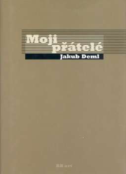 Moji přátelé (Hardcover)