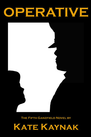 Operative (Ganzfield, #5)