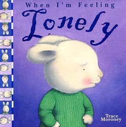 When I'm Feeling Lonely (Paperback)