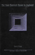 The Most Haunted House in England: Ten Years' Investigation of Borley Rectory (Time-Life Collector's Library of the Unknown)