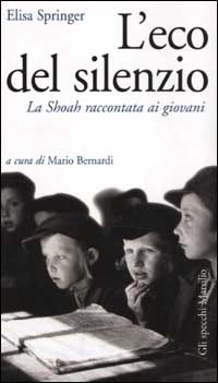 L'eco del silenzio: La Shoah raccontata ai giovani